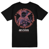 Be Cool Tee